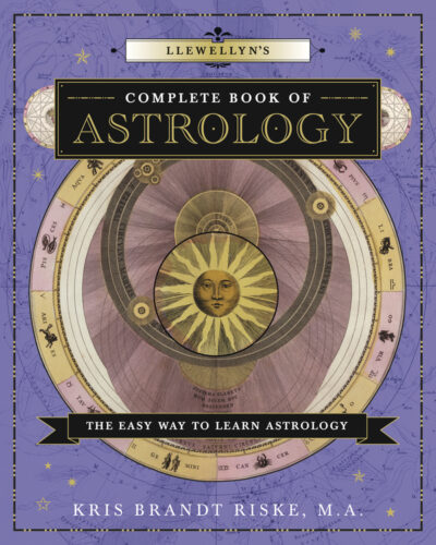 Llewellyn's Complete Book of Astrology by Kris Brandt Riske, M.A.